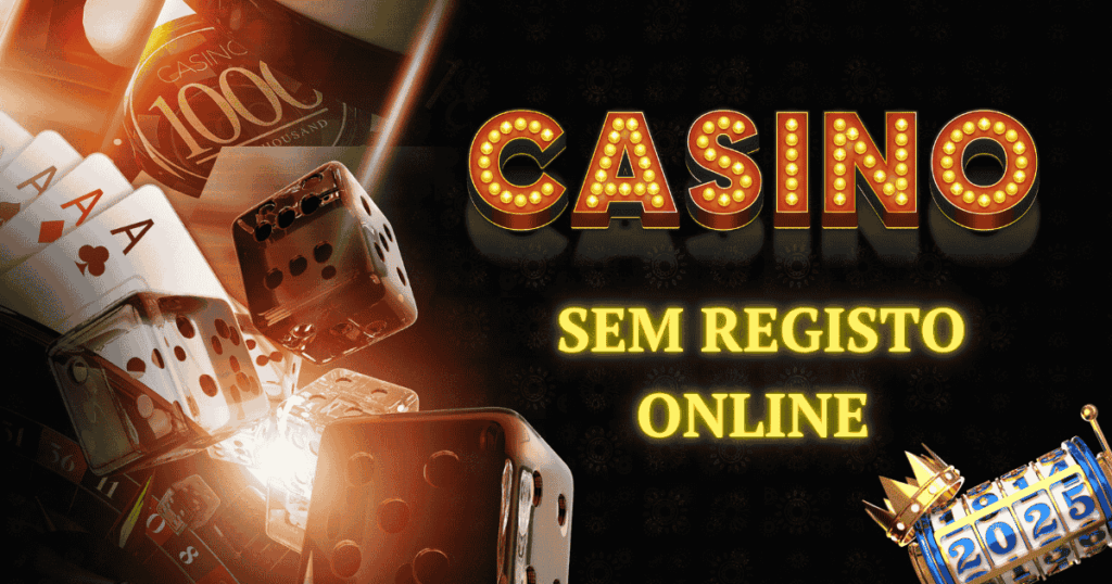 Casinos Online Sem Registo